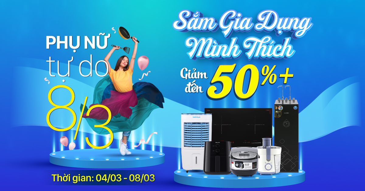 Gia dụng giảm đến 50%++