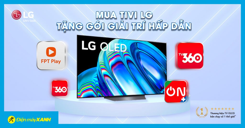 Mua Tivi LG tặng ngay gói ứng dụng giải trí cực hấp dẫn